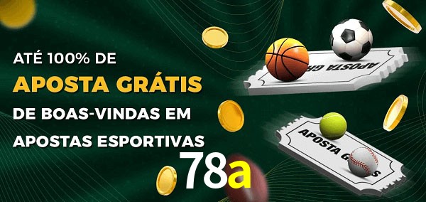 78a Ate 100% de Aposta Gratis
